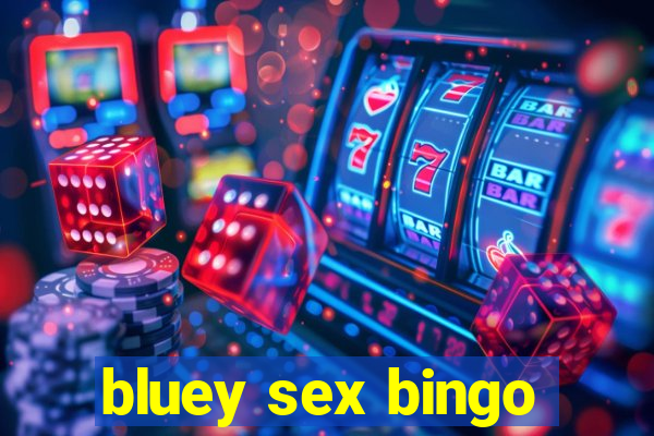 bluey sex bingo